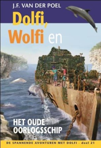 Dolfi, Wolfi en het oude oorlogsschip (Hardcover)