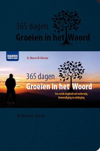 365 Dagen groeien in het Woord - dagboek voor de man (Paperback)