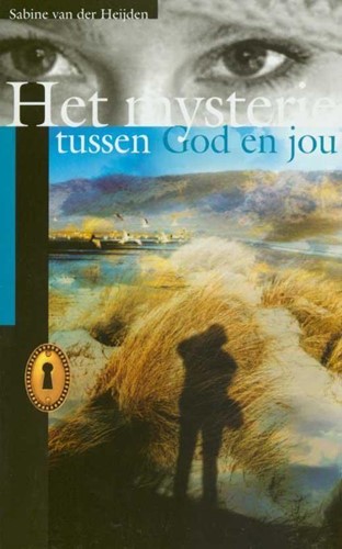 Mysterie tussen God en jou (Paperback)