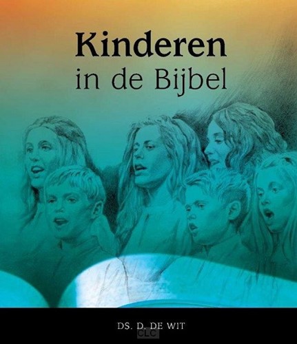 Kinderen in de Bijbel (Hardcover)
