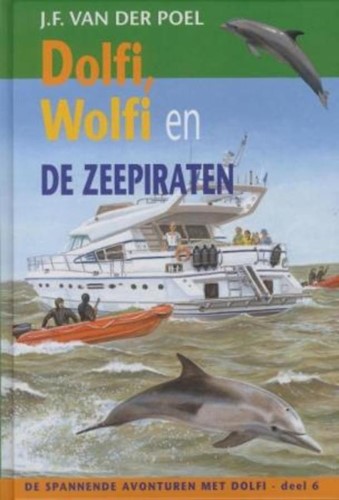 Dolfi, Wolfi en de zeepiraten (Hardcover)