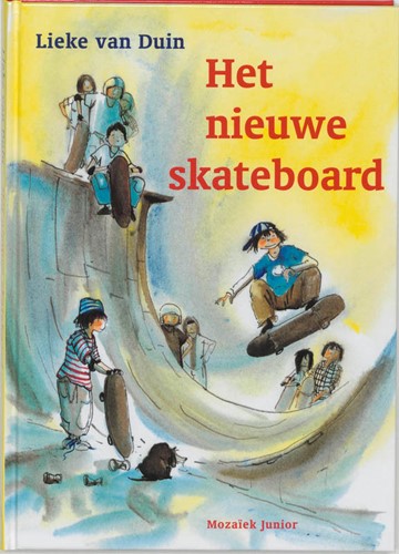 Het nieuwe skateboard (Hardcover)