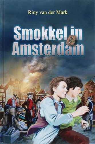 Smokkel in Amsterdam (Hardcover)