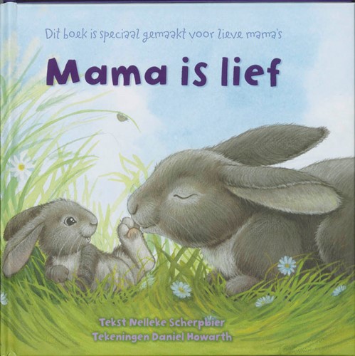 Mama is lief (Hardcover)