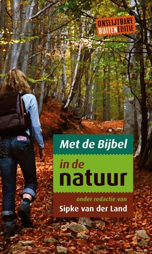 Met de Bijbel in de natuur (Paperback)