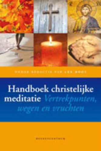Handboek christelijke meditatie (Hardcover)