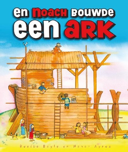 En Noach bouwde een ark (Hardcover)