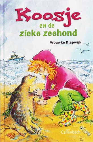 Koosje en de zieke zeehond (Hardcover)