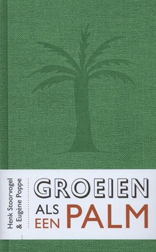 Groeien als een palm (Hardcover)