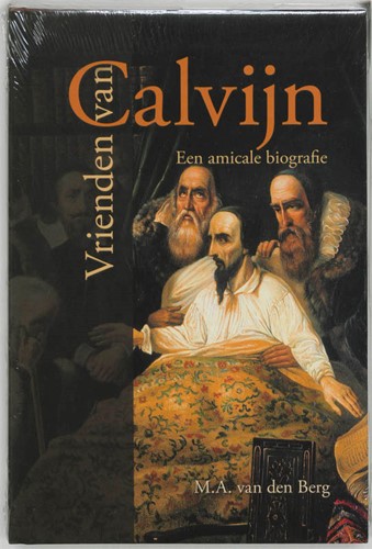 Vrienden van Calvijn (Hardcover)