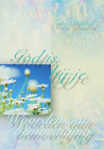 God is bij je (Hardcover)