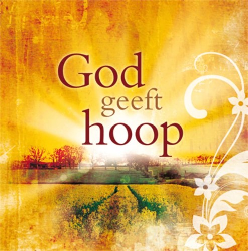 God geeft hoop (Hardcover)