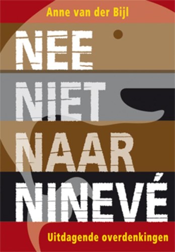 Nee, niet naar Ninevé (Hardcover)