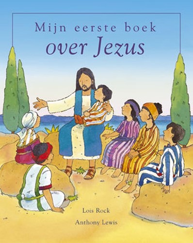 Mijn eerste boek over Jezus (Hardcover)