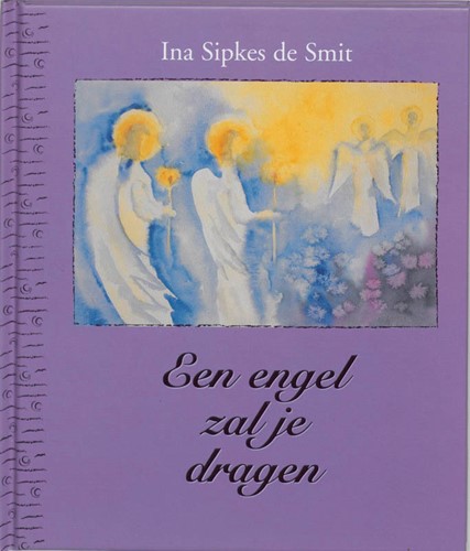 Een engel zal je dragen (Hardcover)