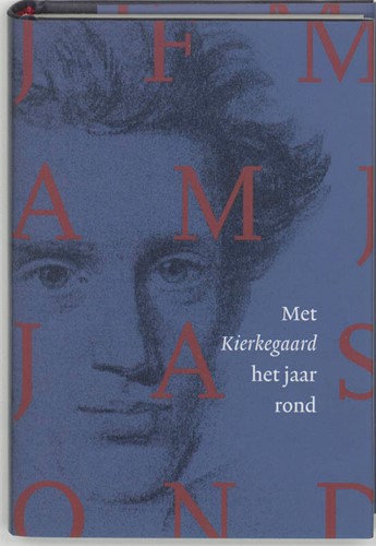 Met Kierkegaard het jaar rond (Hardcover)