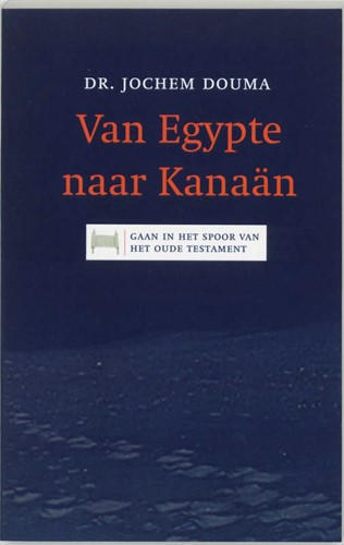 Van Egypte naar Kanaan (Boek)