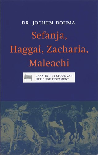3 Sefanja, Haggai, Zacharia, Maleachi (Paperback)