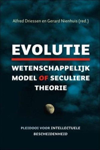 Evolutie wetenschappelijk model of seculier geloof (Boek)