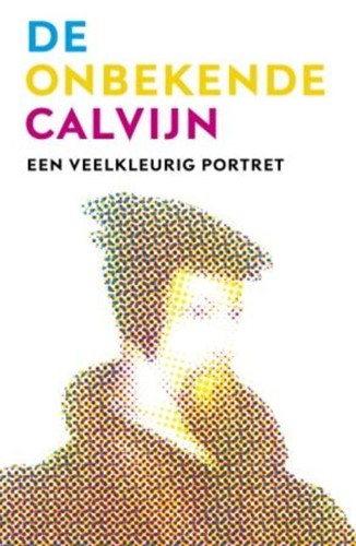 Onbekende Calvijn (Paperback)