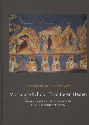 Moskouse school: traditie en helden (Hardcover)