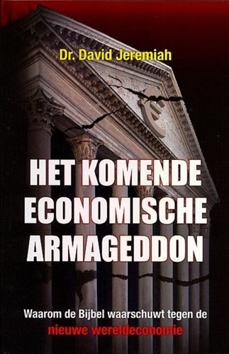 Het komende economische armageddon (Paperback)