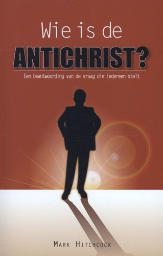 Wie is de antichrist? (Boek)