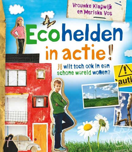 Ecohelden in actie! (Hardcover)
