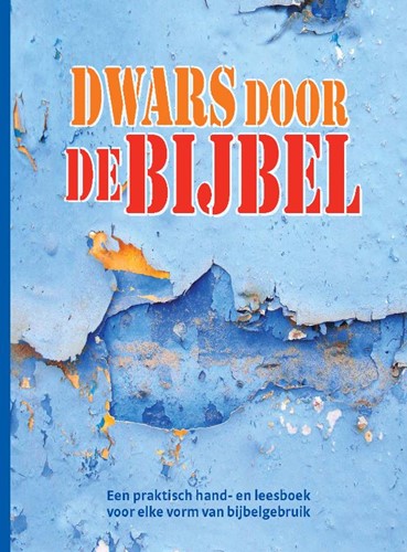 Dwars door de Bijbel (Hardcover)