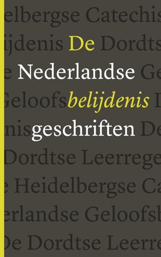 De Nederlandse Belijdenisgeschriften: een korte recensie - Theoblogie