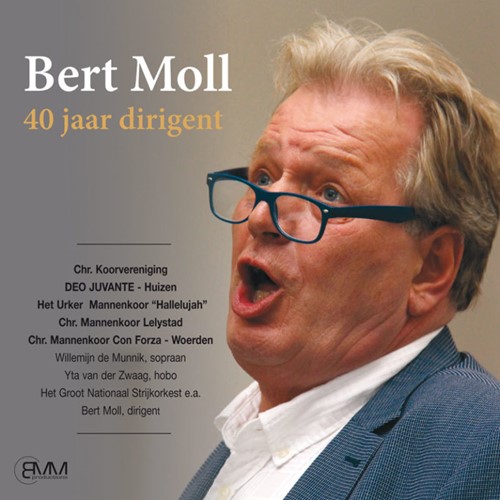 Bert Moll, 40 jaar dirigent