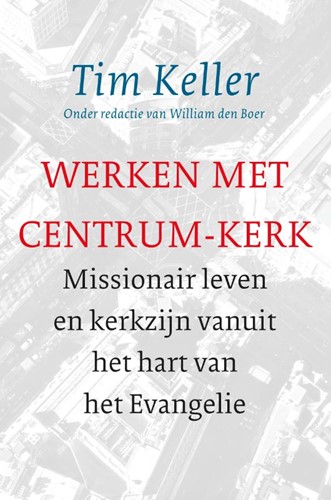 Werken met Centrum-Kerk (Paperback)