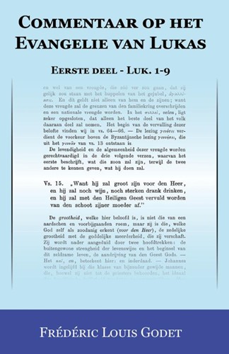 Commentaar op het Evangelie van Lukas 1 (Paperback)