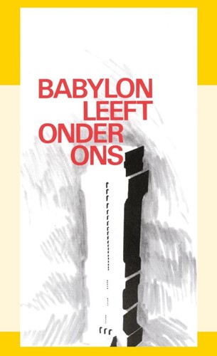 Babylon leeft onder ons (Paperback)