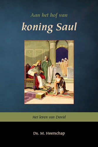 Aan het hof van koning Saul (Hardcover)