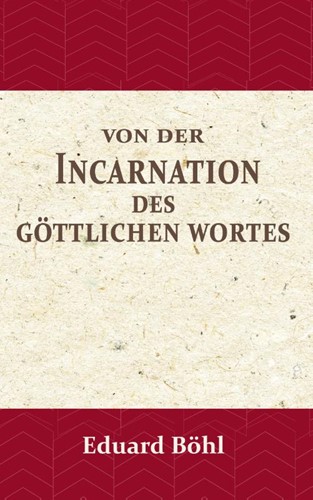 Von der Incarnation des Göttlichen Wortes (Paperback)