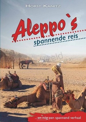 Aleppo's spannende reis (Hardcover)