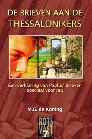 De Brieven aan de Thessalonicenzen (Paperback)