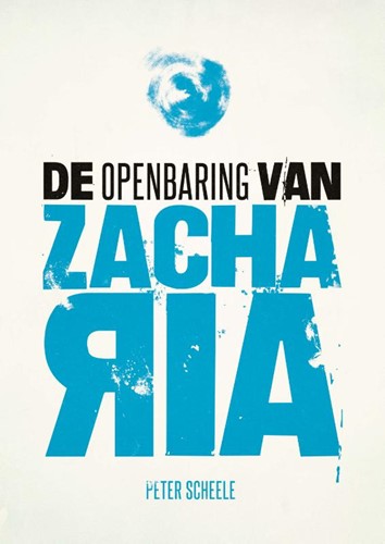 De openbaring van Zacharia (Paperback)