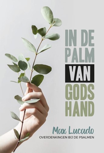 In de palm van Gods hand