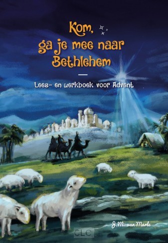 Kom, ga je mee naar Bethlehem (Paperback)