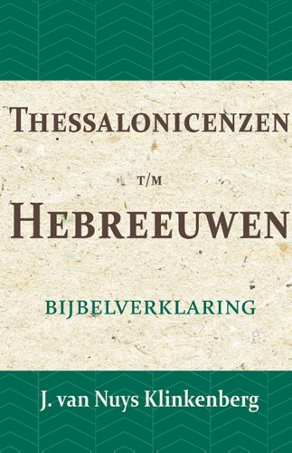 Thessalonicenzen t/m Hebreeuwen (Paperback)