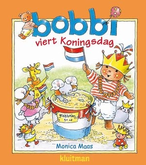 Bobbi viert Koningsdag (Hardcover)