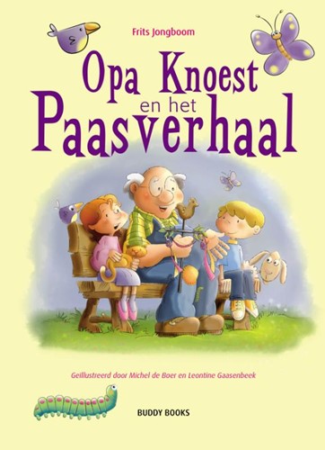 Opa Knoest en het Paasverhaal - 5 ex. (Paperback)