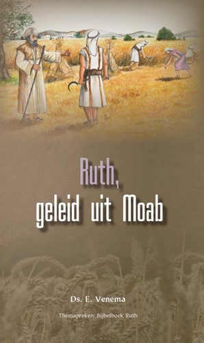 Ruth, geleid uit Moab (Hardcover)