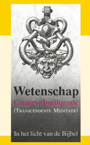 Wetenschap Creatieve Intelligentie (transcendente meditatie) (Paperback)