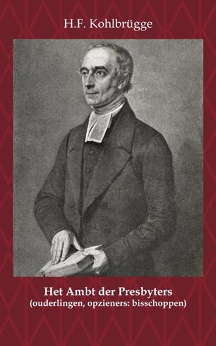 Het Ambt van Presbyters (Paperback)
