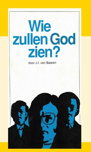 Wie zullen God zien? (Paperback)