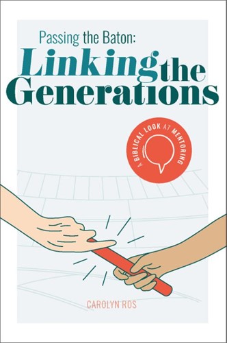 Passing the Baton: Linking the Generations (Paperback)