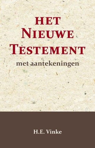 Het Nieuwe Testament met Aantekeningen 4 (Paperback)